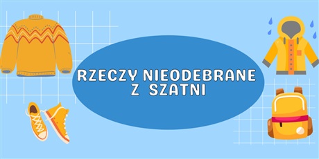 Odbiór rzeczy pozostawionych z szatni