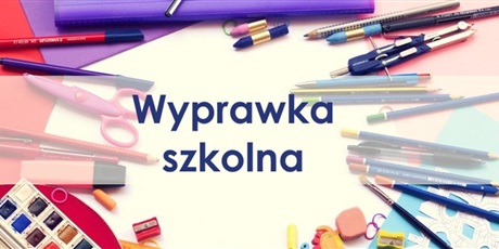 Powiększ grafikę: Wyprawka dla uczniów klas "0"